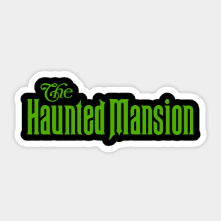 HAUNTED MANSION - logo - green Sticker